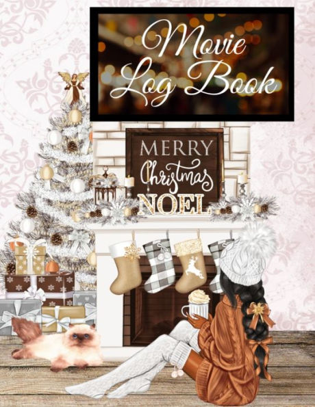 Movie Log Book: Thanksgiving Journal For Women To Write Down Favorite Hallmark Holiday Favorites - Personal Gift for Her - Stocking Stuffer For Wife, Mom, Girl Friend, BFF, Daughter - Seasonal Ornaments, Festive Decoration & Fireplace With Woman &