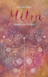 Title: Mitra: Magische Völker, Author: Björn Beermann