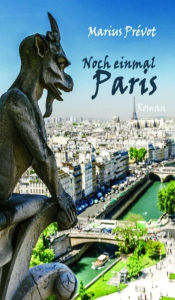 Title: Noch einmal Paris, Author: Marius Prévot