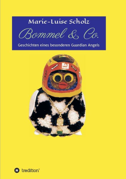 Bommel & Co.: Geschichten eines besonderen Guardian Angels