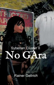 Title: No GAra: Syberian Cluster II, Author: Rainer Gellrich