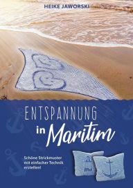 Title: Entspannung in Maritim, Author: Heike Jaworski