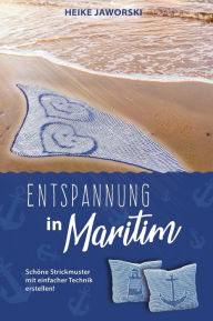 Title: Entspannung in Maritim, Author: Heike Jaworski