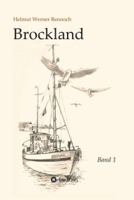 Title: Brockland - Band 1, Author: Helmut Werner Rennoch