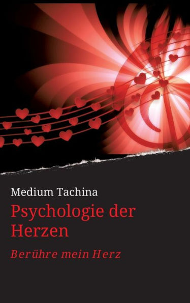 Psychologie der Herzen: Berühre mein Herz