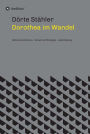 Dorothea im Wandel: Nationalsozialismus - Schwarze Pädagogik - Aufarbeitung