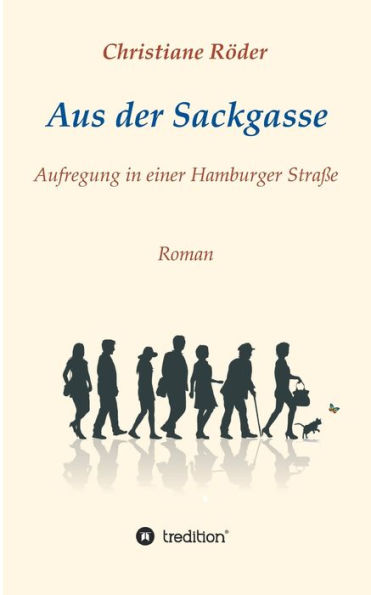 Aus der Sackgasse: Aufregung einer Hamburger Straße