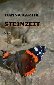 Title: Steinzeit, Author: Hanna Karthé