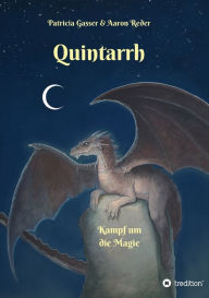 Title: Quintarrh: Kampf um die Magie, Author: Patricia Gasser