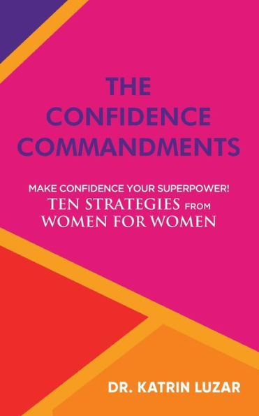 Empowered Woman: Five Principles for Living Your Best Life and