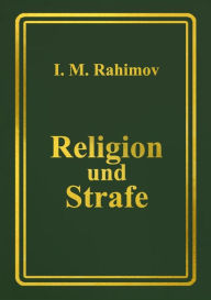 Title: Religion und Strafe, Author: I. M. Rahimov