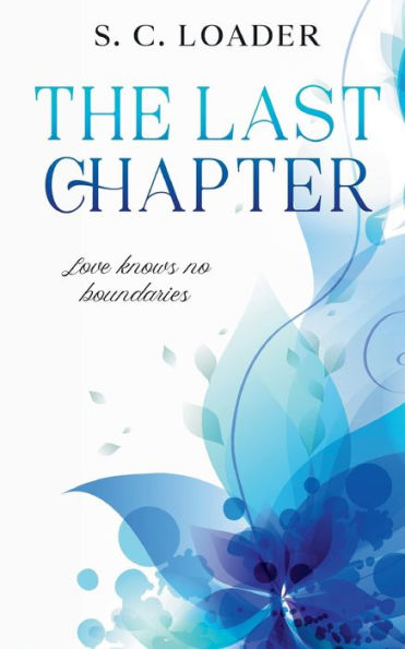 The Last Chapter: Love knows no boundaries.