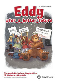 Title: #eddy_for_a_better_future, Author: Oliver Grudke