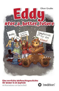 Title: #eddy_for_a_better_future, Author: Oliver Grudke