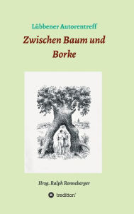 Title: Zwischen Baum und Borke, Author: Ralph Ronneberger