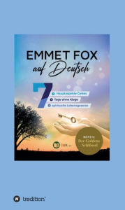 Title: Emmet Fox auf Deutsch, Author: Emmet Fox
