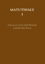 Title: Matutinale I: Fï¿½r alle Tage der Woche, Author: Rosa Hofer