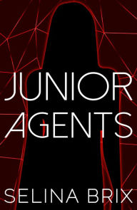 Title: JUNIOR AGENTS, Author: Selina Brix