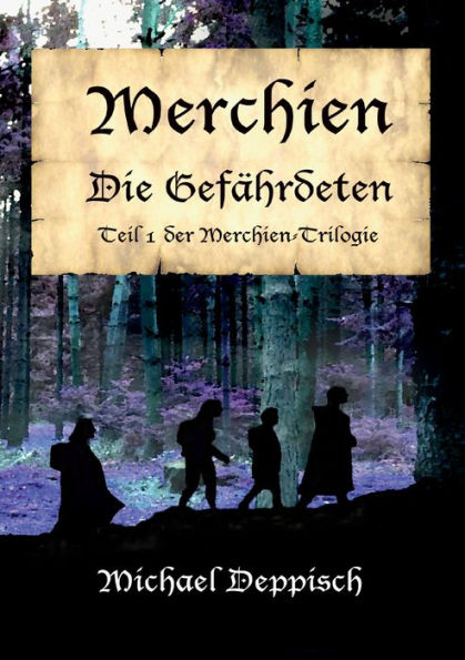 Merchien - Die sehnlichst erwartete Fortsetzung von Hänsel und Gretel: Die Gefährdeten - im ersten Band übernehmen unsere Helden unfreiwillig eine lebensgefährliche Mission