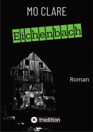 Title: Eichenbach, Author: Mo Clare