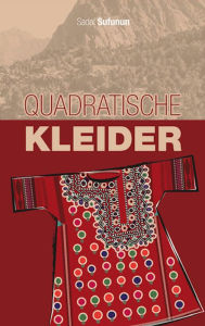 Title: Quadratische Kleider, Author: Sadaf Sufunun