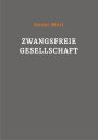 Zwangsfreie Gesellschaft