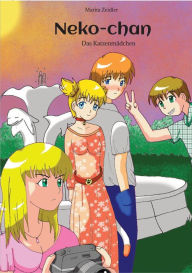 Title: Neko-chan: Das Katzenmädchen, Author: Marita Zeidler