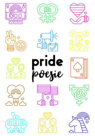 Title: Pride-Poesie: Gedichte des Lyrikvideo-Wettbewerbs, Author: A. Kraft