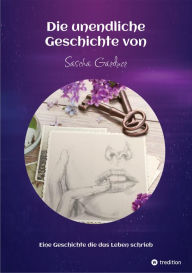 Title: Die unendliche Geschichte von Sascha Gardner - Missbrauch und andere 