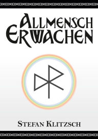 Title: Allmensch - Erwachen, Author: Stefan Klitzsch