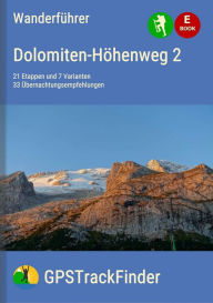 Title: Der Dolomiten-Höhenweg Nr. 2 (28 Touren): Der Wanderführer, Author: Michael Will