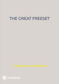 Title: The Great FreeSet: Freie Gesellschaft, Author: Motschi von Richthofen