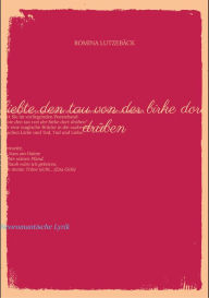 Title: liebte den tau von der birke dort drüben: Neue Lyrik, Author: Romina Lutzebäck