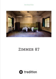 Title: Zimmer 87, Author: Bernhard Kies