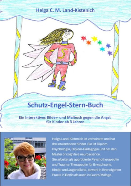 Schutz-Engel-Stern-Buch: Ein interaktives Bilder- und Malbuch gegen die Angst für Kinder ab drei Jahren