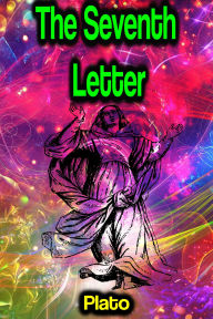 Title: The Seventh Letter, Author: Plato