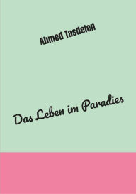 Title: Das Leben im Paradies: Inspiration TV, Author: Ahmed Tasdelen