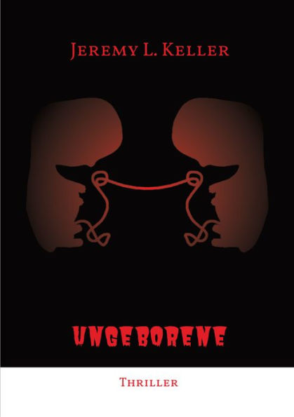 Ungeborene: Thriller