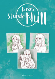 Title: Kira's Stunde Null, Author: Anii Fortis