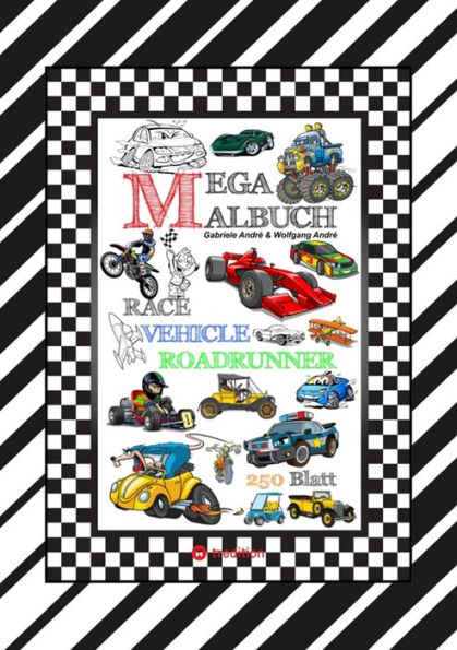 XXL MEGA MALBUCH - RACE ON - TOLLE VEHICLE MOTIVE - CARS - FLUGZEUGE - BOOTE - JETSKI - QUAD - MOTORRÄDER - UFO: VEHICLE