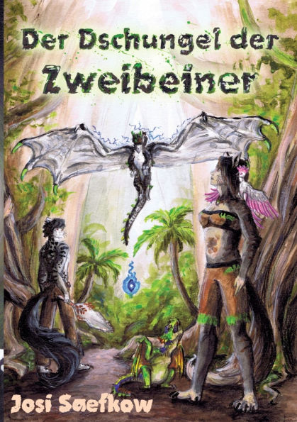 der Dschungel Zweibeiner. Liebevoll illustrierter Fantasieroman