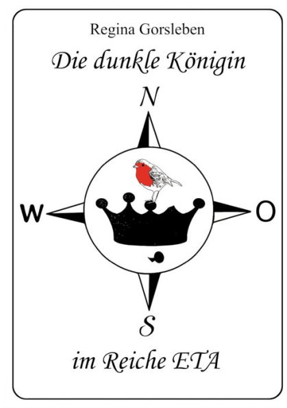 Die dunkle Kï¿½nigin im Reiche ETA: Ein neoromantisches Mï¿½rchen