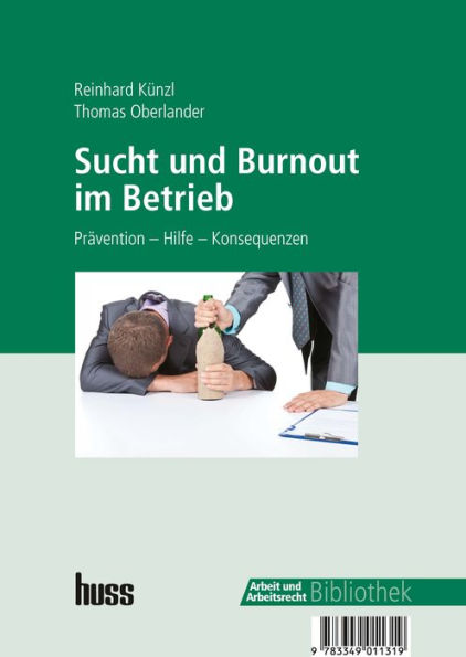 Sucht und Burnout im Betrieb