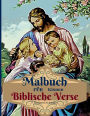Biblische Verse Malbuch fï¿½r Kinder: Inspirierendes Malbuch fï¿½r Kinder 20 Seiten voller biblischer Geschichten & Bibelverse fï¿½r Kinder von 9-13 Jahren