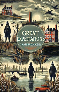 Title: Great Expectations(Illustrated), Author: Charles Dickens