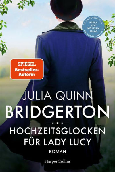 Bridgerton - Hochzeitsglocken für Lady Lucy: Band 8 Die Vorlage zum NETFLIX-Welterfolg - Staffel 3 erscheint ab Mai 2024!