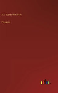 Title: Poesias, Author: A.A. Soares de Passos
