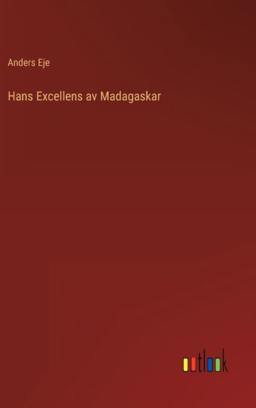 Hans Excellens av Madagaskar