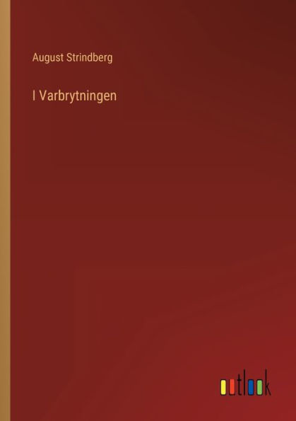 I Varbrytningen
