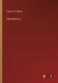 Title: Hemsöborna, Author: August Strindberg